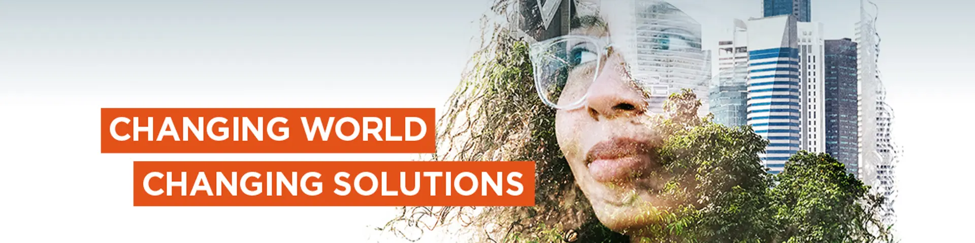 Changing World Changing Solutions